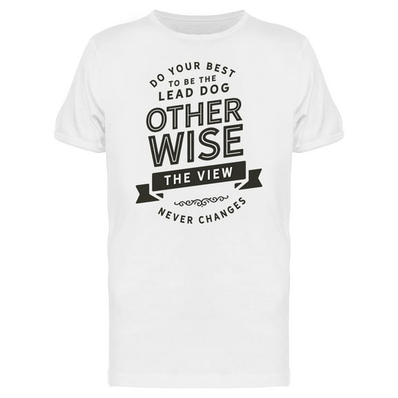 Do Your Best, Positive Quote T-Shirt Men -Image by Shutterstock, Male Large