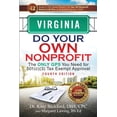 thumbnail image 1 of Do Your Own Nonprofit Virginia Do Your Own Nonprofit: The Only GPS You Need for 501c3 Tax Exempt Approval, Book 46, (Paperback), 1 of 1