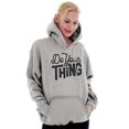 thumbnail image 1 of Do Your Thing Cute Sarcastic Workout Hoodie Sweatshirt Women Brisco Brands M, 1 of 6