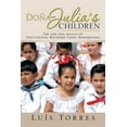 thumbnail image 1 of Dona Julia's Children: The Life and Legacy of Educational Reformer Vahac Mardirosian, (Paperback), 1 of 1