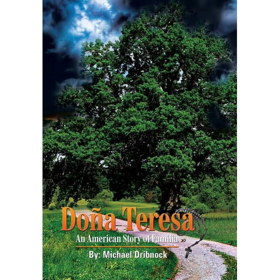 Do?a Teresa : An American Story of Familia