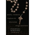thumbnail image 1 of DoÃ±a Teresa Confronts the Spanish Inquisition: A Seventeenth-Century New Mexican Drama, (Hardcover), 1 of 1