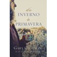 thumbnail image 1 of Do inverno à primavera (Paperback), 1 of 1