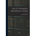 thumbnail image 1 of Do-it-yourself Materials Guide, (Paperback), 1 of 1