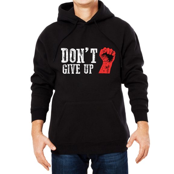 Do not Give Up Motivation Design Men's and Big Men's Fleece Hoodie, Size S-3XL