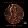 thumbnail image 1 of Do or Die - Picture This 2 - Music & Performance - CD, 1 of 1