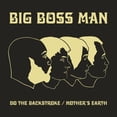thumbnail image 1 of Big Boss Man Do the Backstroke/Mother's Earth (Vinyl Record) 7" Single, 1 of 1