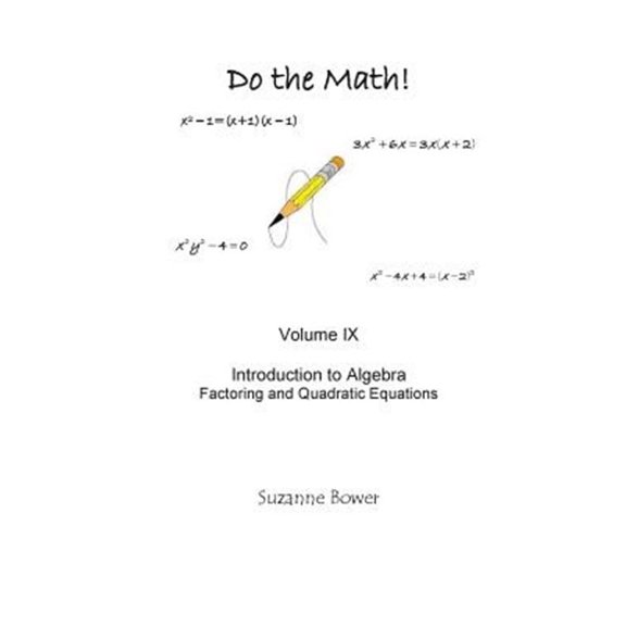 Do the Math: Do the Math: Factoring and Quadratic Equations (Paperback)