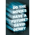 thumbnail image 1 of Pre-Owned Do the Movies Have a Future? (Hardcover) 1416599479 9781416599470, 1 of 1