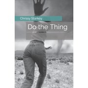 Do the Thing., (Paperback)