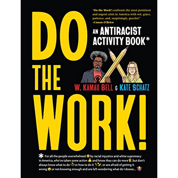 Pre-Owned Do the Work!: An Antiracist Activity Book (Paperback) 1523514280 9781523514281
