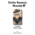 thumbnail image 1 of DoÃ±a Basura Manda: en una Tierra Llena, (Paperback), 1 of 1