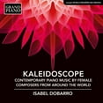 thumbnail image 1 of Dobarro - Kaleidoscope - Contemporary Piano Music by Female Composers from around the World - Music & Performance - CD, 1 of 1