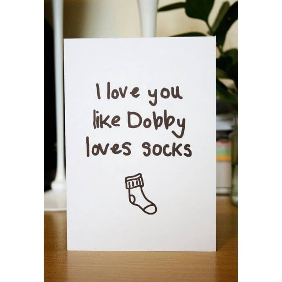 Dobby-Inspired Love Card – “I Love You Like Dobby Loves Socks” – Blank for Personal Messages – Perfect for Any Occasion