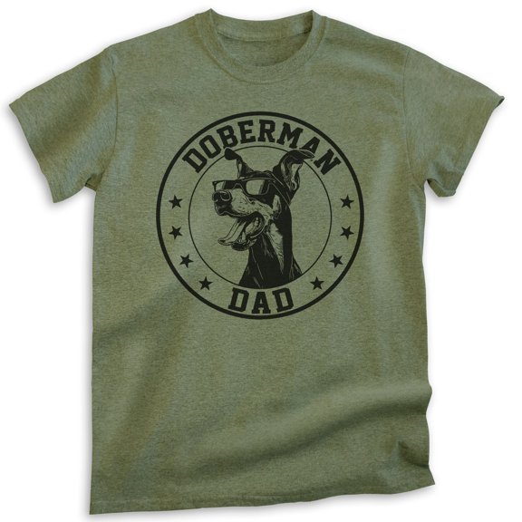 Doberman Dad T-shirt, Unisex Men's Shirt, Doberman Pinscher Owner, Best Dog Dad Gift, Heather Military Green, X-Large