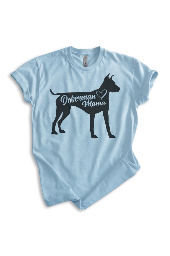 Doberman Mama T-shirt, Unisex Women's Shirt, Doberman Pinscher Owner, Best Dog Mom Gift, Heather Light Blue, Medium
