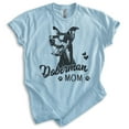 thumbnail image 1 of Doberman Mom T-shirt, Unisex Women's Shirt, Doberman Pinscher Owner, Best Dog Mom Gift, Heather Light Blue, Medium, 1 of 6
