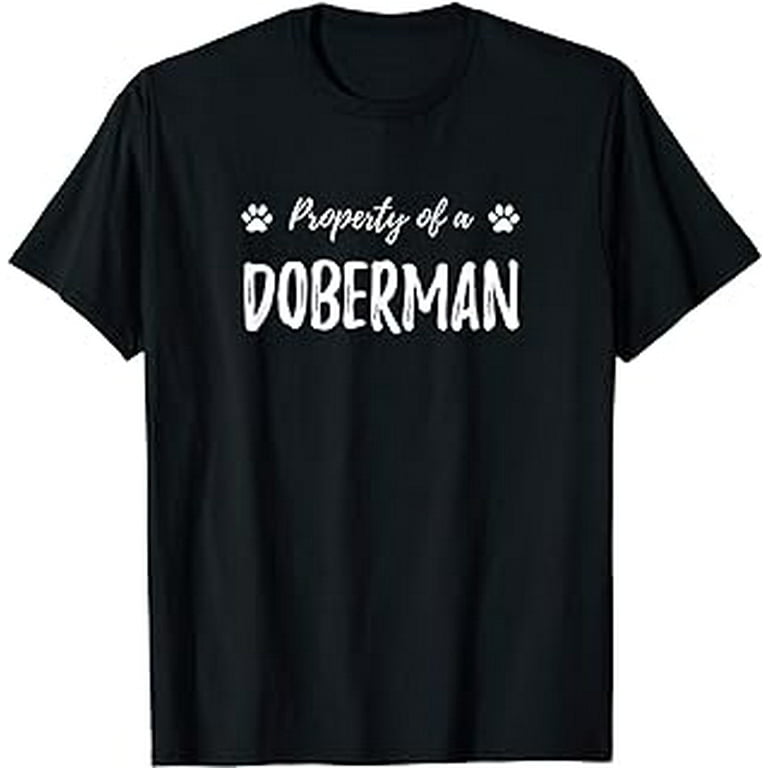 Doberman Property Funny Doberman Dog Mom T Shirt Walmart