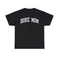 thumbnail image 1 of Dobie Mom Doberman Shirt, Gifts, Tshirt, Tee, 1 of 4