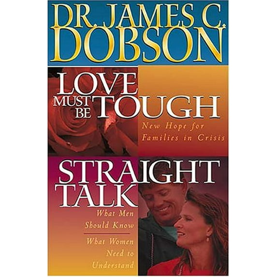Pre-Owned Dobson 2-In-1: Love Must Be Tough/Straight Talk (Hardcover) by Dr. James C Dobson