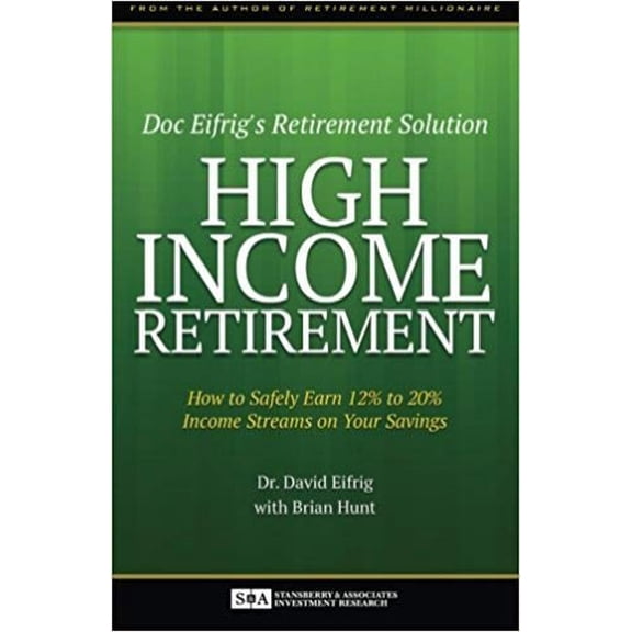Pre-Owned Doc Eifrig's Retirement Solution High Income Retirement, 9780615951744, 0615951740, Paperback,