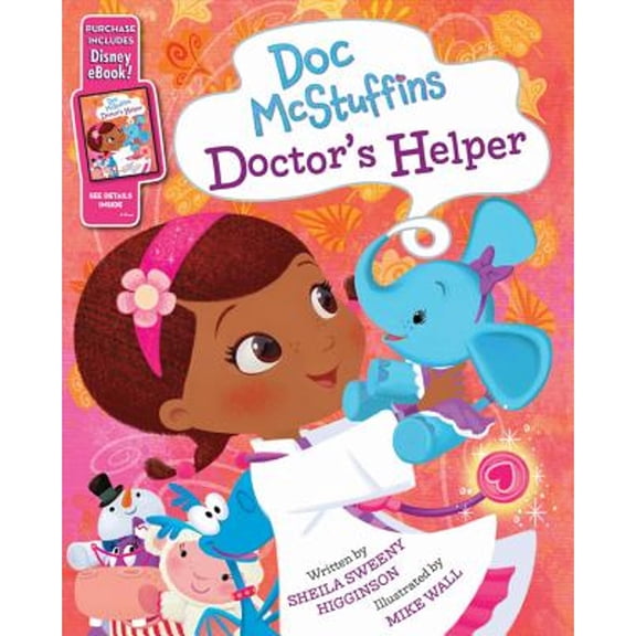 Pre-Owned Doc McStuffins Doctor's Helper: Purchase Includes Disney Ebook! (Hardcover) by Disney Books, Sheila Sweeny Higginson