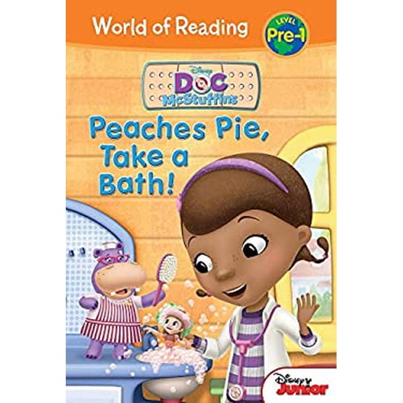 Pre-Owned Doc McStuffins: Peaches Pie, Take a Bath!: Peaches Pie, Take a Bath! (Library Binding) 1532141785 9781532141782