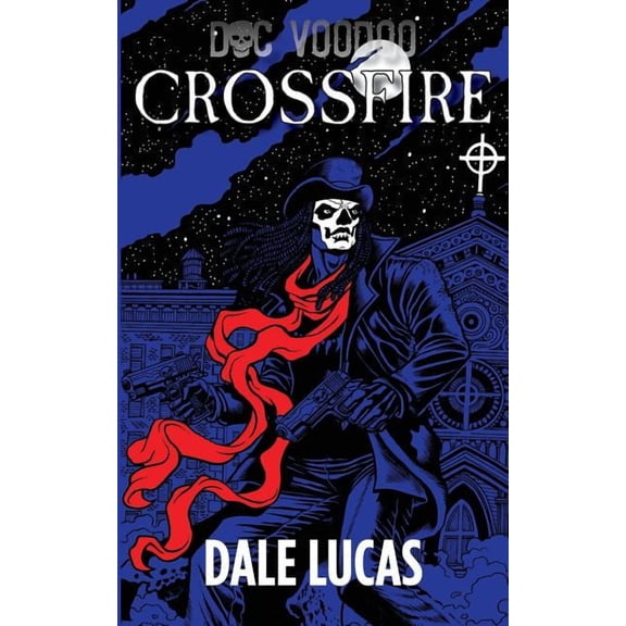 Doc Voodoo: Crossfire, (Paperback)