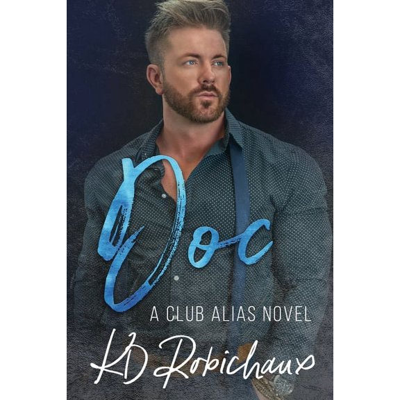 Club Alias: Doc: a Club Alias novel (Paperback)