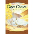 thumbnail image 1 of Doc's Choice, (Paperback), 1 of 1