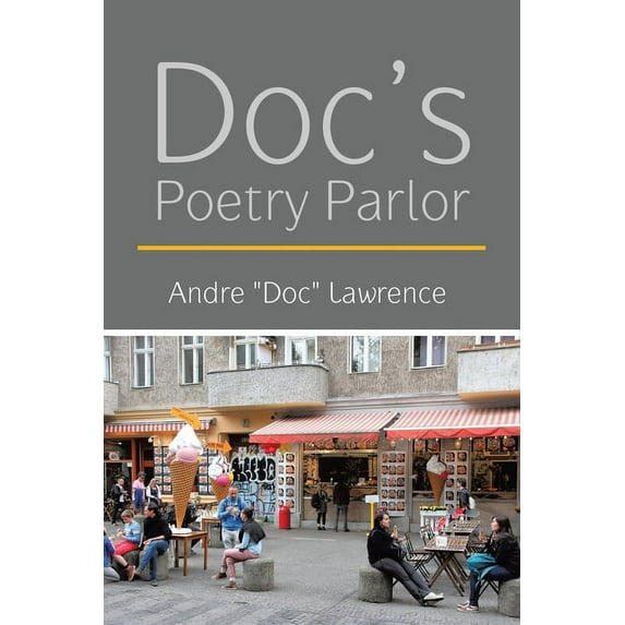 Doc's Poetry Parlor, (Paperback)