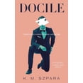 thumbnail image 1 of Docile (Hardcover), 1 of 1