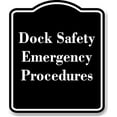 thumbnail image 1 of Dock Safety Emergency Procedures BLACK Aluminum Composite Sign 15''x18'', 1 of 9