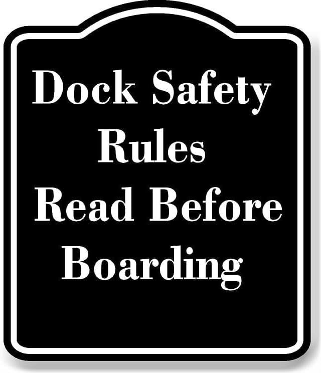Dock Safety Watch for Hazards BLACK Aluminum Composite Sign 8.5''x10 ...
