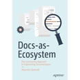 thumbnail image 1 of Docs-As-Ecosystem: The Community Approach to Engineering Documentation, (Paperback), 1 of 1