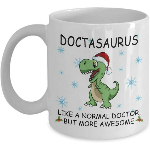 Doctasaurus Like A Normal Doctor But More Awesome Coffee Mug Christmas Doctasaurus Dinosaur Gift Tea Cup