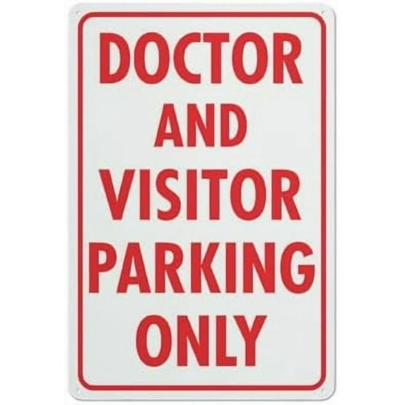 Doctor And Visitor Parking Only Sign Outdoor Metal Sign - 12 X 8 Metal Signs For Business, Workplace, Office, Home, Delivery Road Garden Signs