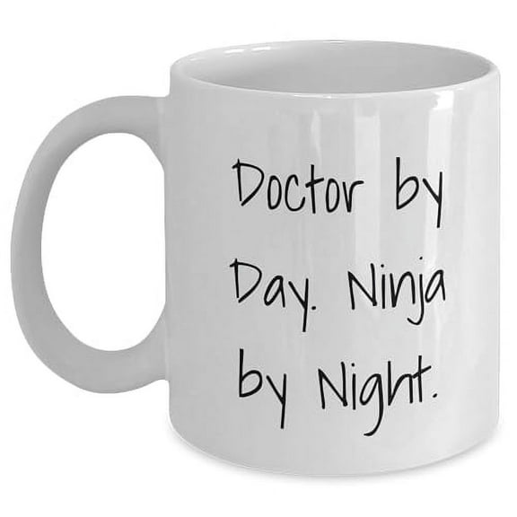 Doctor By Day Night White Coffee Mug Funny Birthday Unique Gift