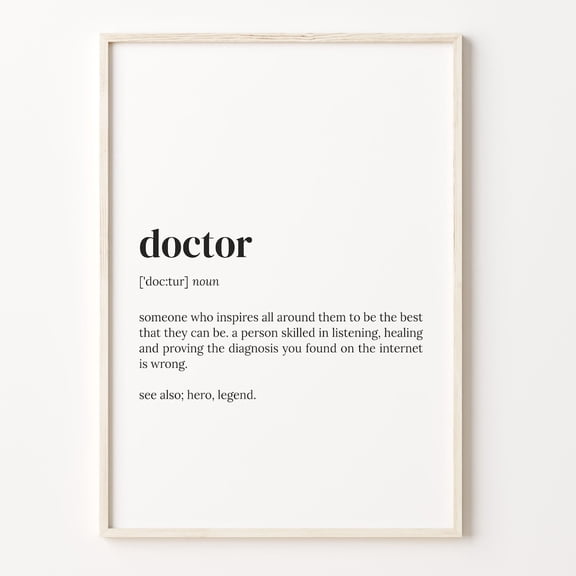 Doctor Definition Funny Quote Wall Art Poster Unframed Paper Print