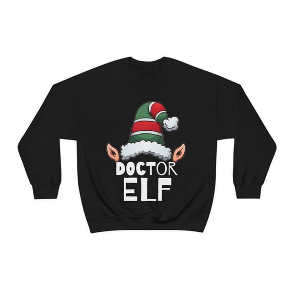 Doctor Elf Unisex Sweatshirt, S-2XL Christmas Medical School Elves