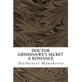 thumbnail image 1 of Doctor Grimshawe's Secret: A Romance, (Paperback), 1 of 1