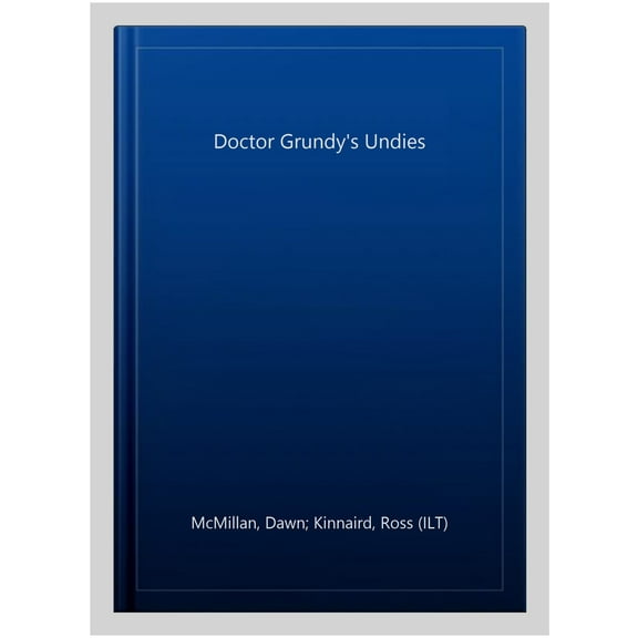 Doctor Grundy's Undies