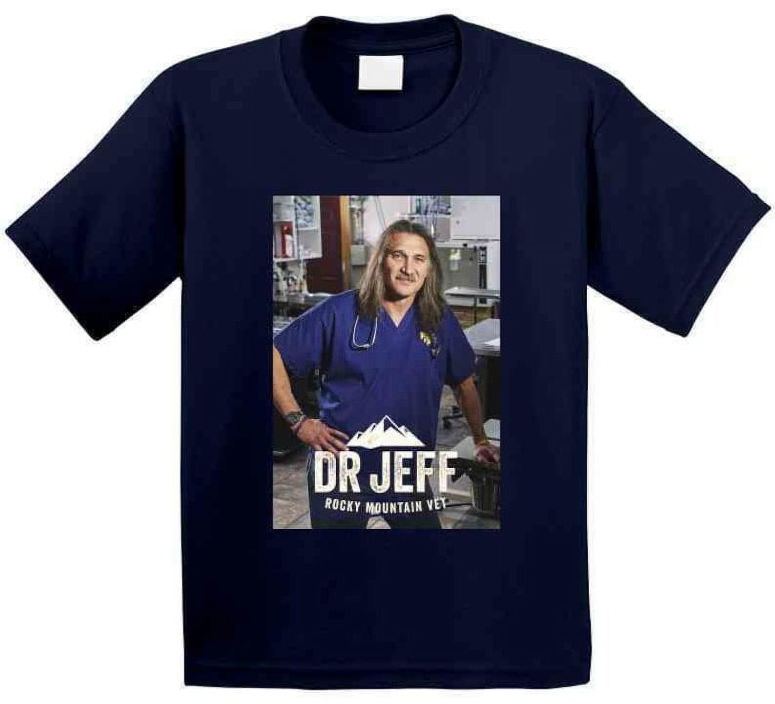 Doctor Jeff Dr Jeff Rocky Mountain Vet T Shirt