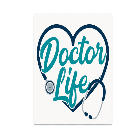Doctor Life Poster - Healthcare Professional - 13x19 Poster Print