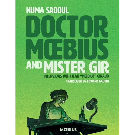 Doctor Moebius and Mister Gir, (Paperback)