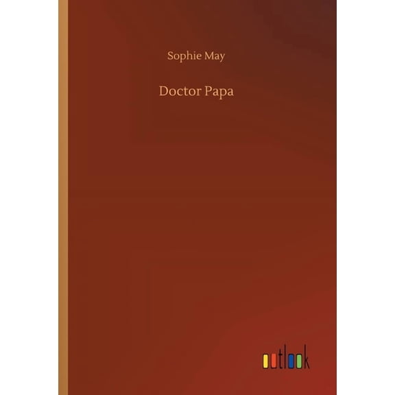 Doctor Papa, (Paperback)