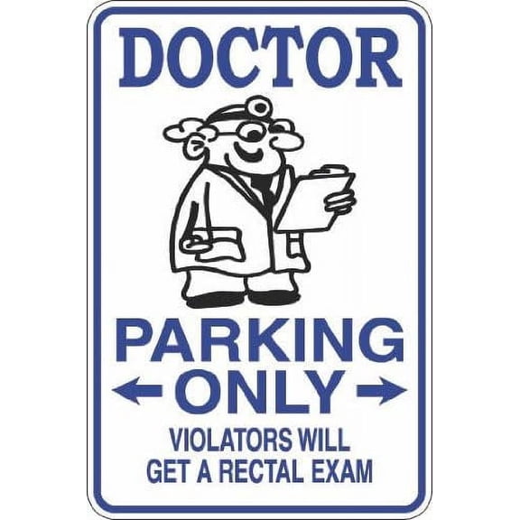 Doctor Parking Exam 8" x 12" Metal Novelty Sign Aluminum S275