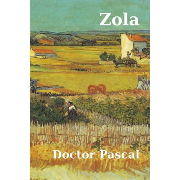 Doctor Pascal (The Rougon Macquart) (Volume 20) - Walmart.com