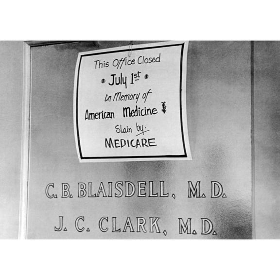 Doctor Protesting The New Medicare Program. The Sign Posted Reads History (24 x 18)