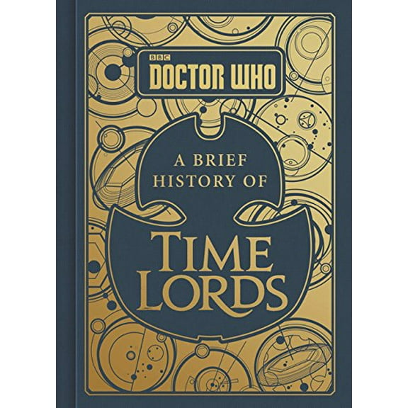 Pre-Owned Doctor Who: A Brief History of Time Lords (Hardcover) 006266686X 9780062666864